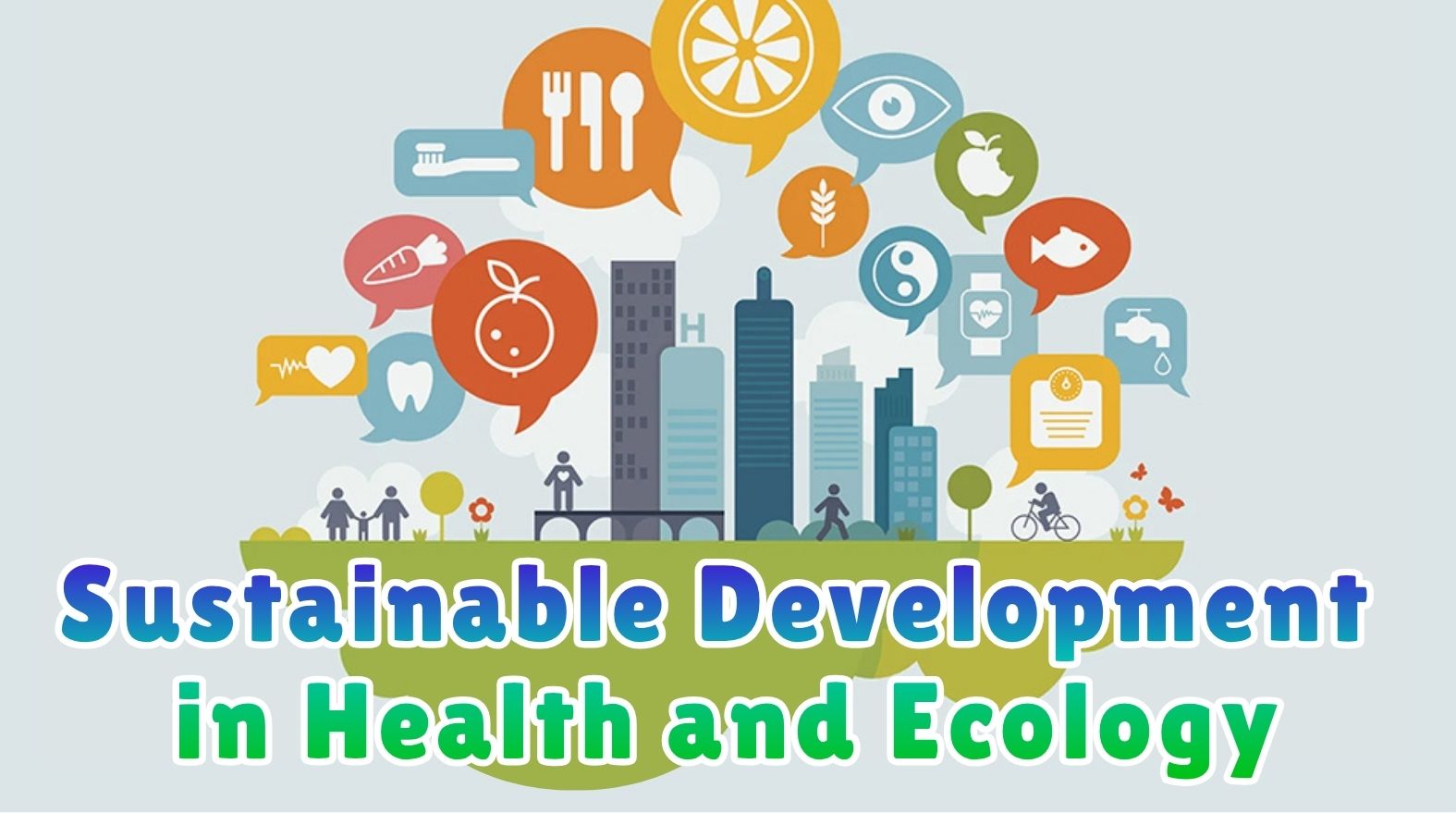 Sustainable Development in Health and Ecology TMU004